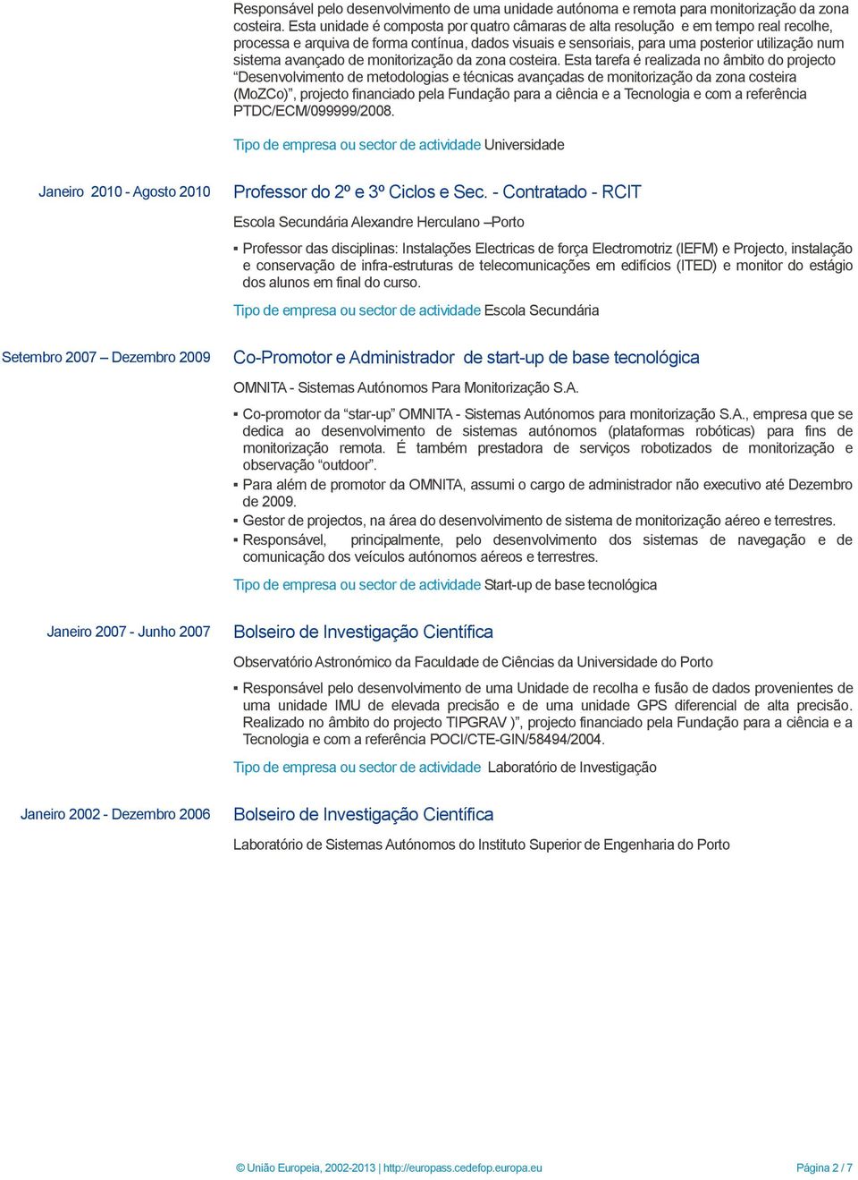 avançado de monitorização da zona costeira.