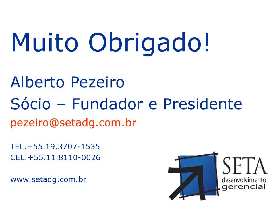 Fundador e Presidente Processos I