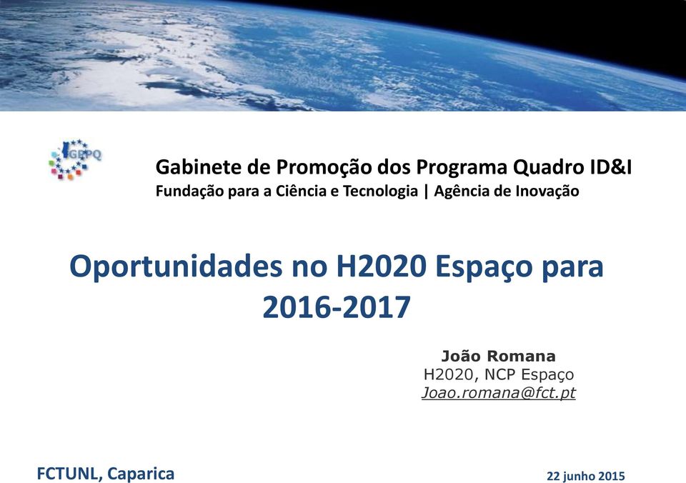 para 2016-2017 João Romana H2020, NCP Espaço