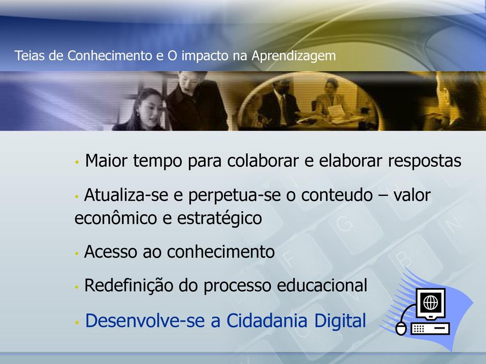 conteudo valor econômico e estratégico Acesso ao conhecimento