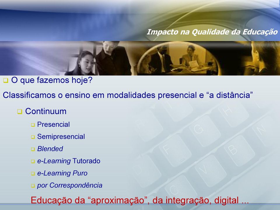 Continuum Presencial Semipresencial Blended e-learning Tutorado