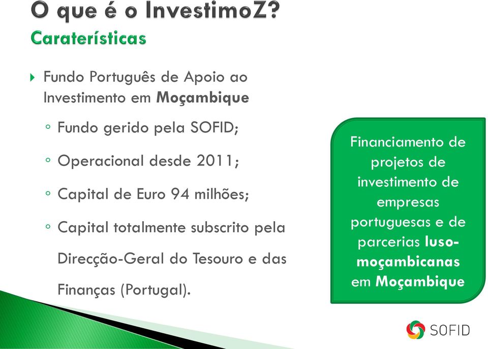 pela Direcção-Geral do Tesouro e das Finanças (Portugal).