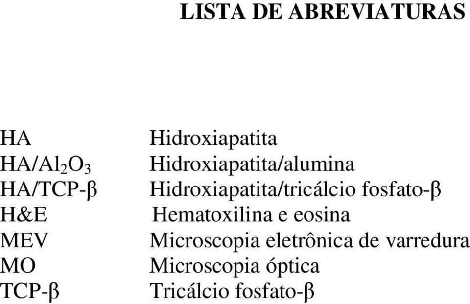 Hidroxiapatita/tricálcio fosfato-β Hematoxilina e eosina