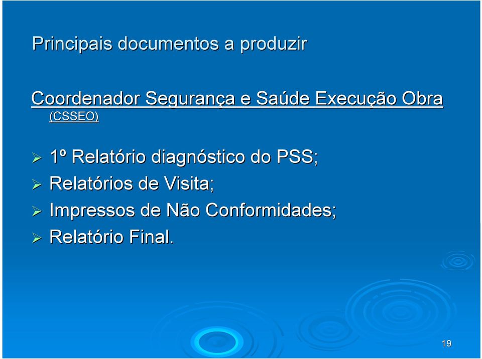 Relatório diagnóstico do PSS; Relatórios de