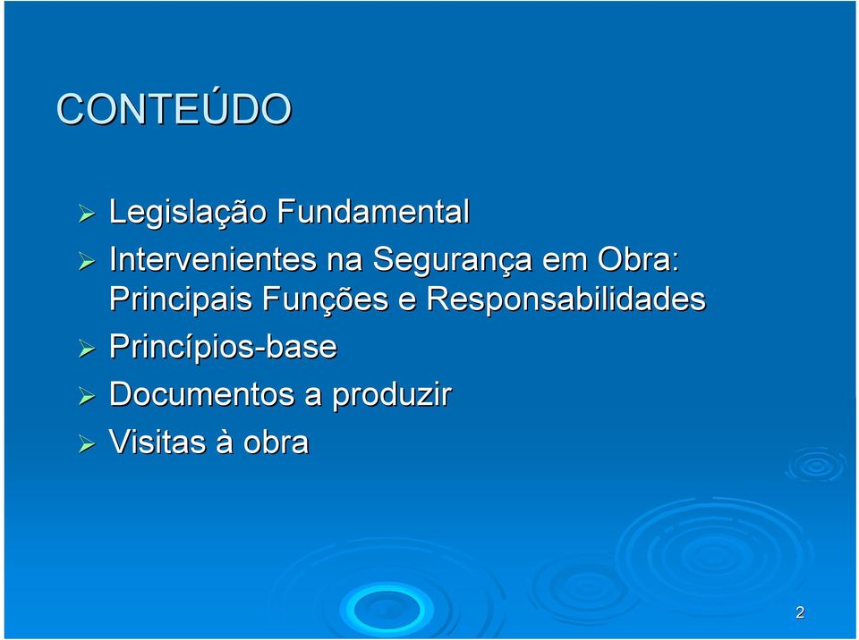 Principais Funções e Responsabilidades