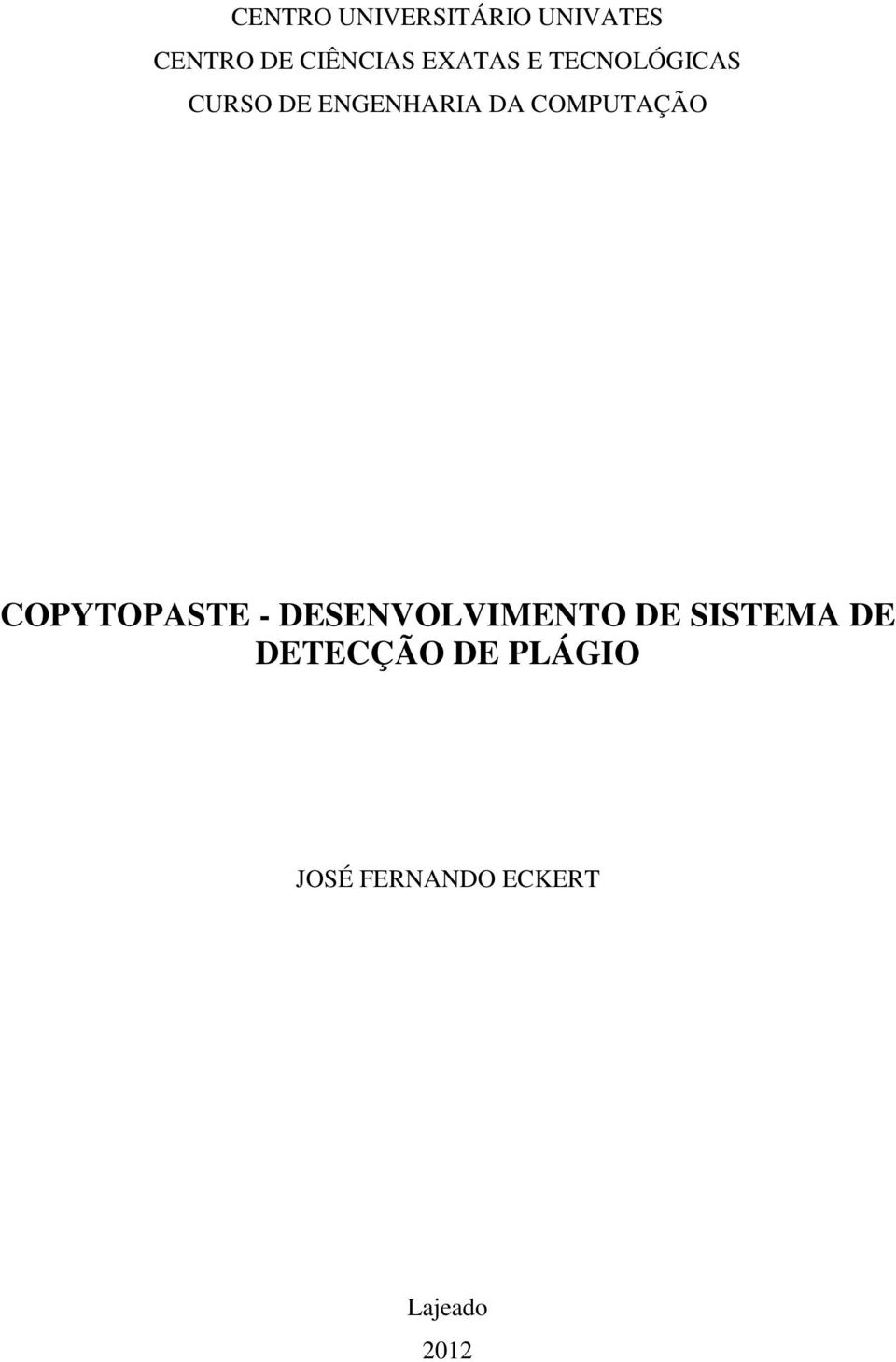 COMPUTAÇÃO COPYTOPASTE - DESENVOLVIMENTO DE