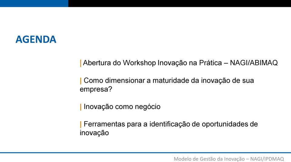 inovação de sua empresa?