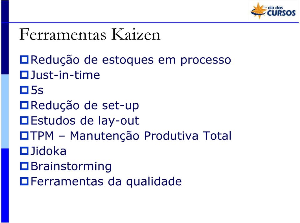 Estudos de lay-out TPM Manutenção Produtiva