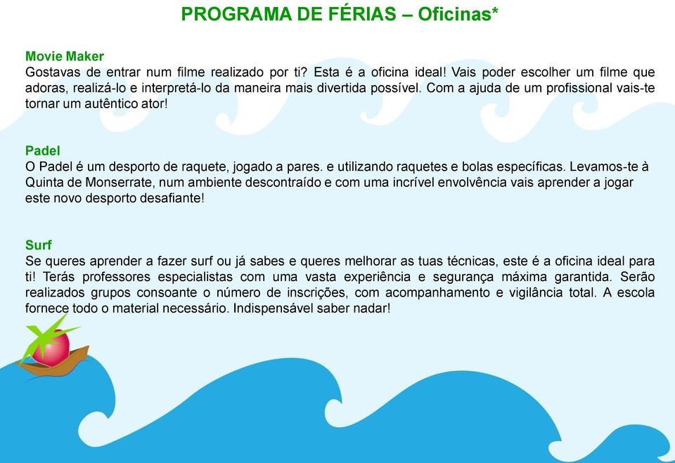 Padel O Padel é um desporto de raquete, jogado a pares. e utilizando raquetes e bolas específicas.