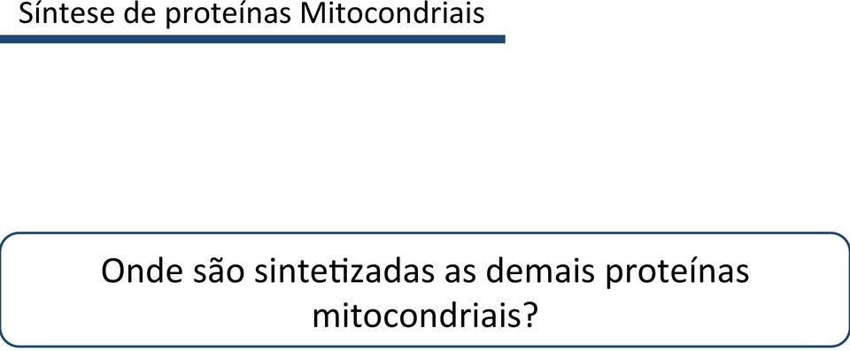 sintetzadas as demais