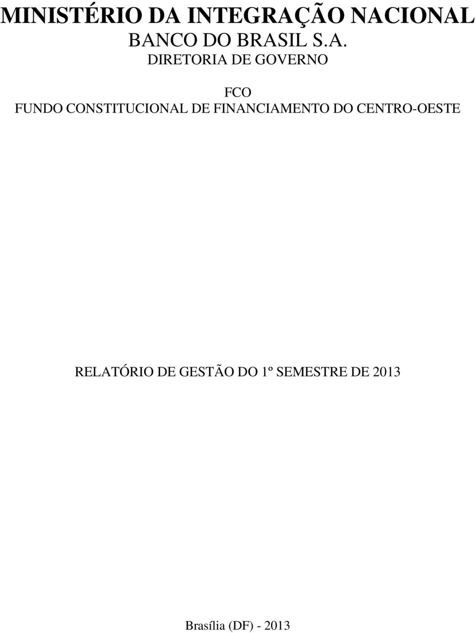 CONSTITUCIONAL DE FINANCIAMENTO DO CENTRO-OESTE