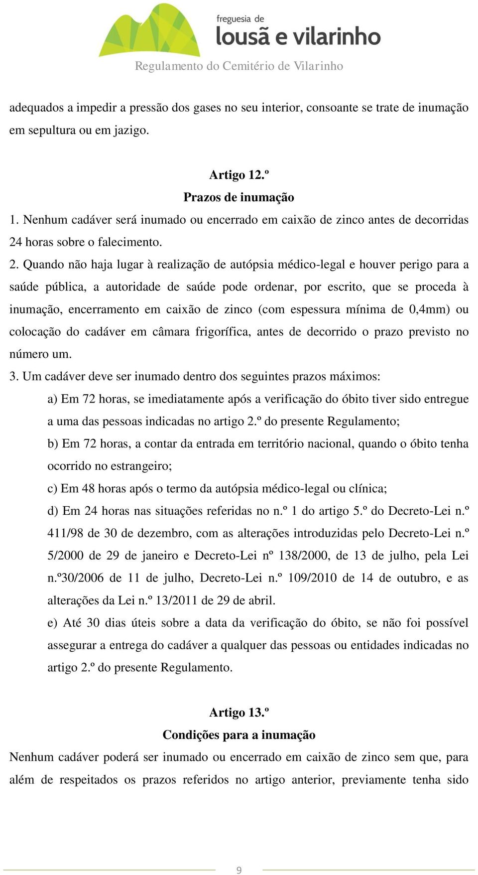 horas sobre o falecimento. 2.