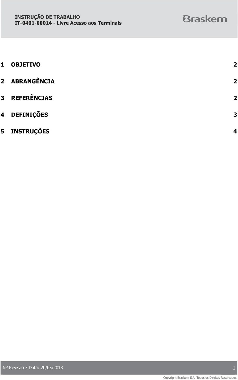 DEFINIÇÕES 3 5 INSTRUÇÕES