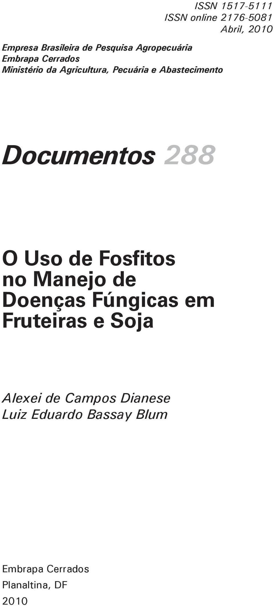 Documentos 288 O Uso de Fosfitos no Manejo de Doenças Fúngicas em Fruteiras e Soja