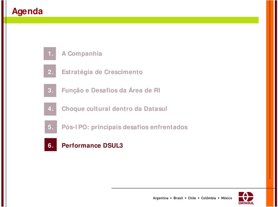 Função e Desafios da Área de RI 4.