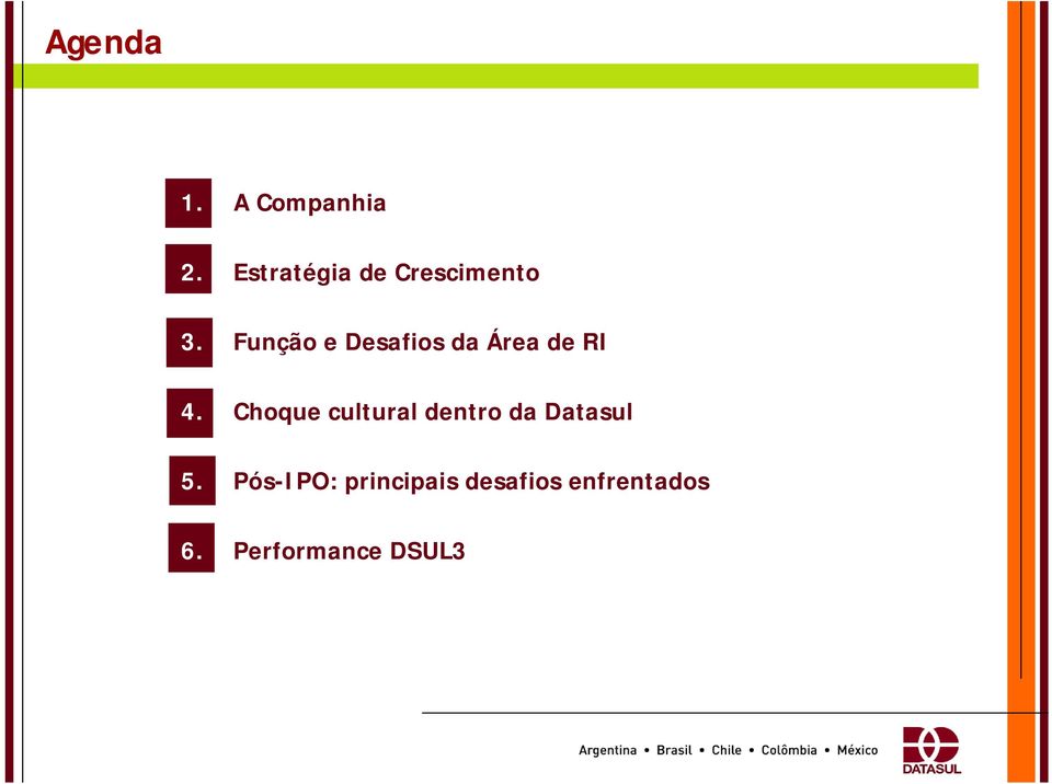 Função e Desafios da Área de RI 4.