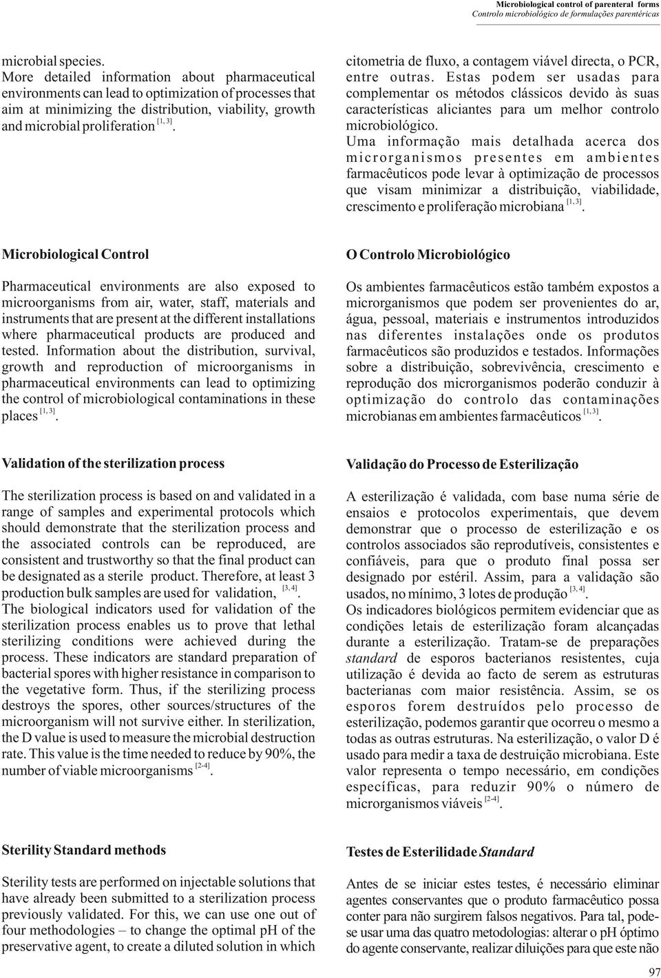 citometria de fluxo, a contagem viável directa, o PCR, entre outras.