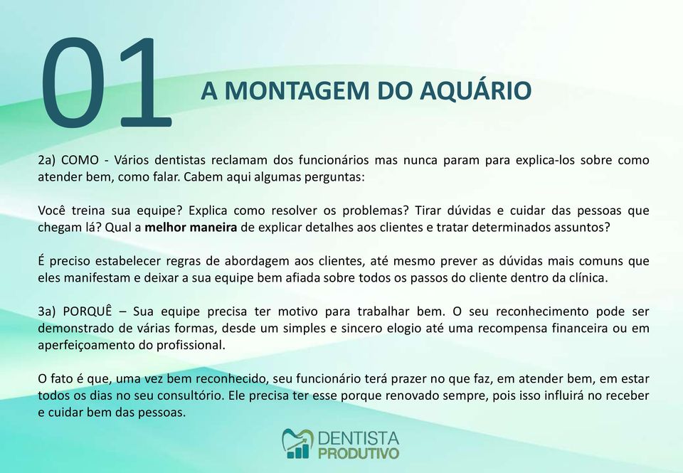 Qual a melhor maneira de explicar detalhes aos clientes e tratar determinados assuntos?