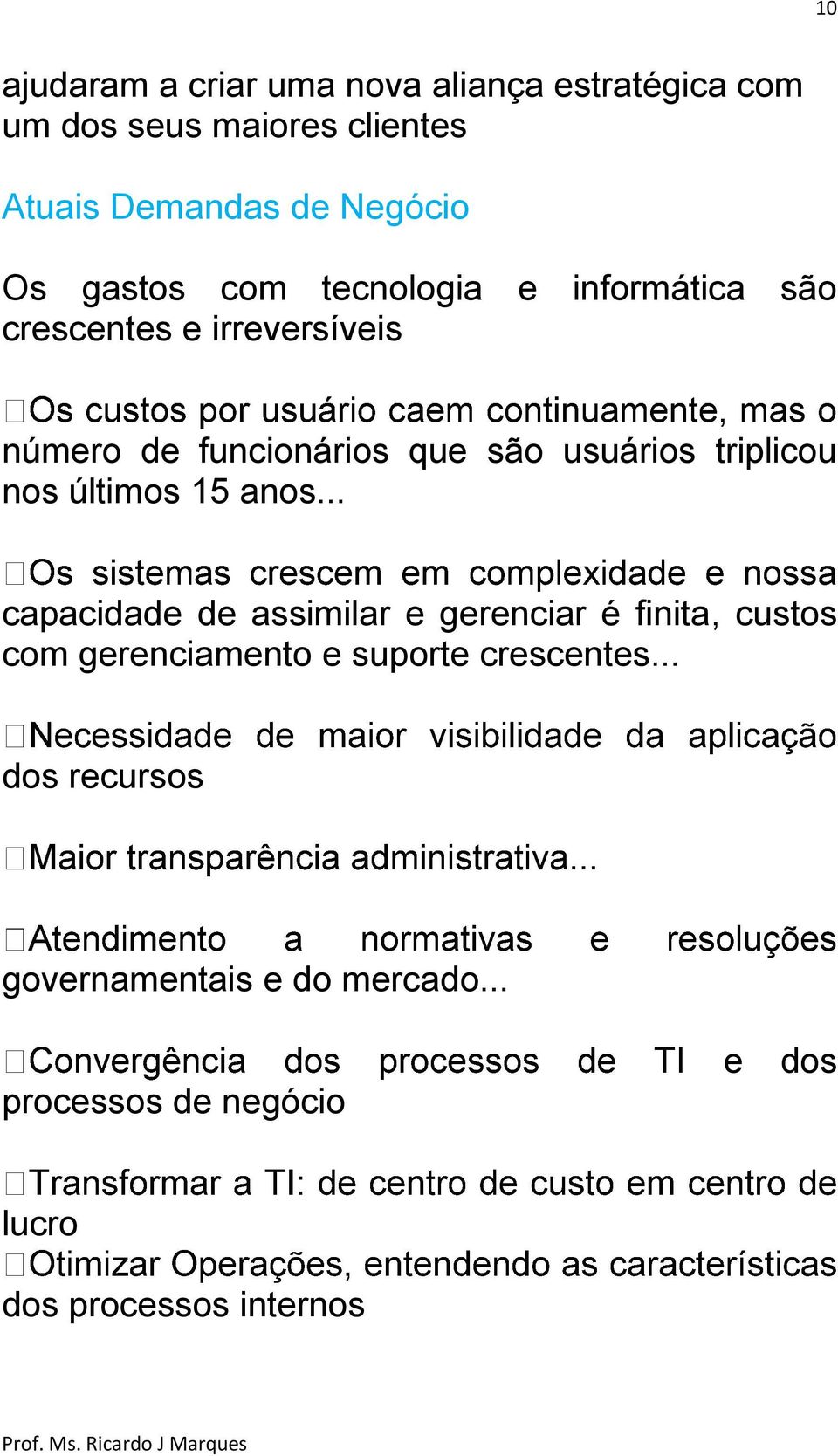 triplicou nos últimos 15 anos.