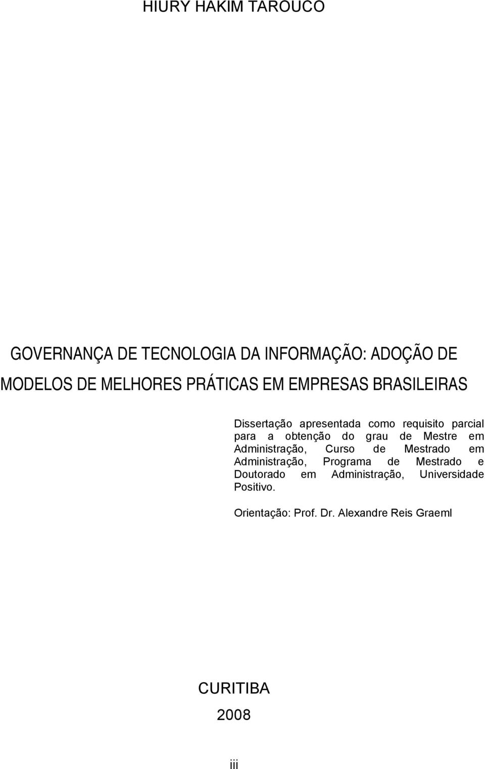 Mestre em Administração, Curso de Mestrado em Administração, Programa de Mestrado e Doutorado em