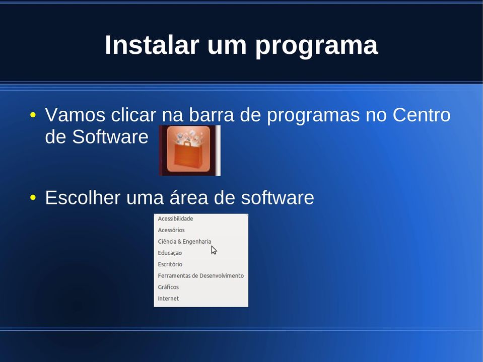 programas no Centro de