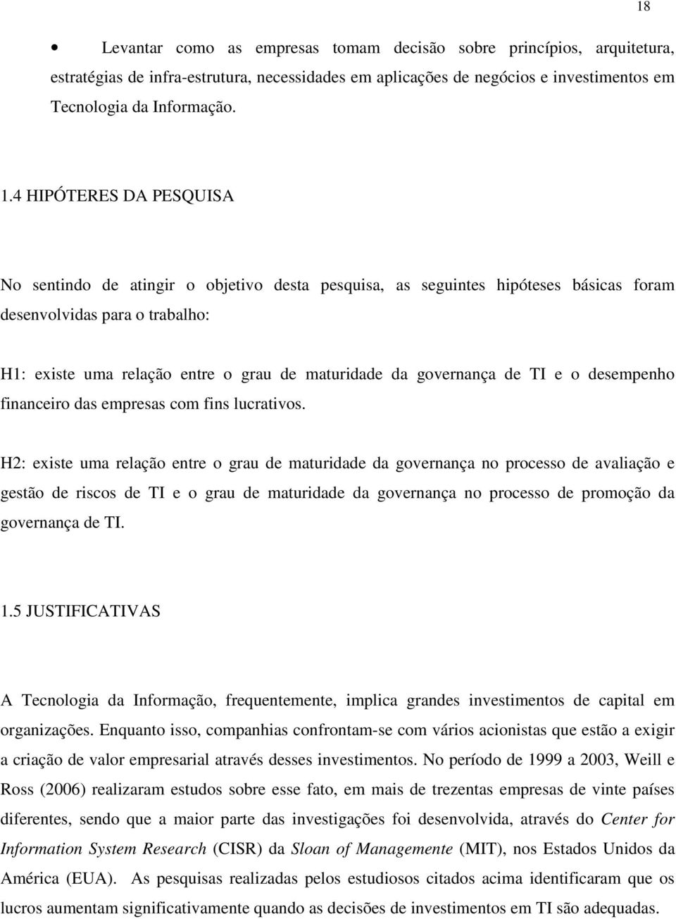 governança de TI e o desempenho financeiro das empresas com fins lucrativos.