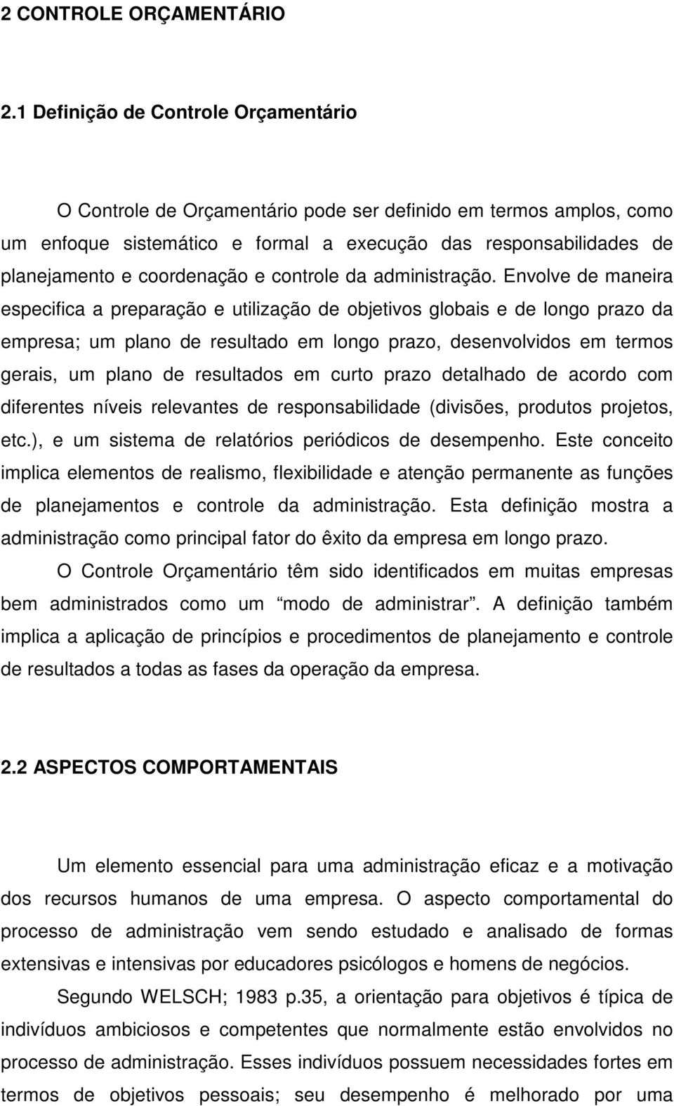 e controle da administração.