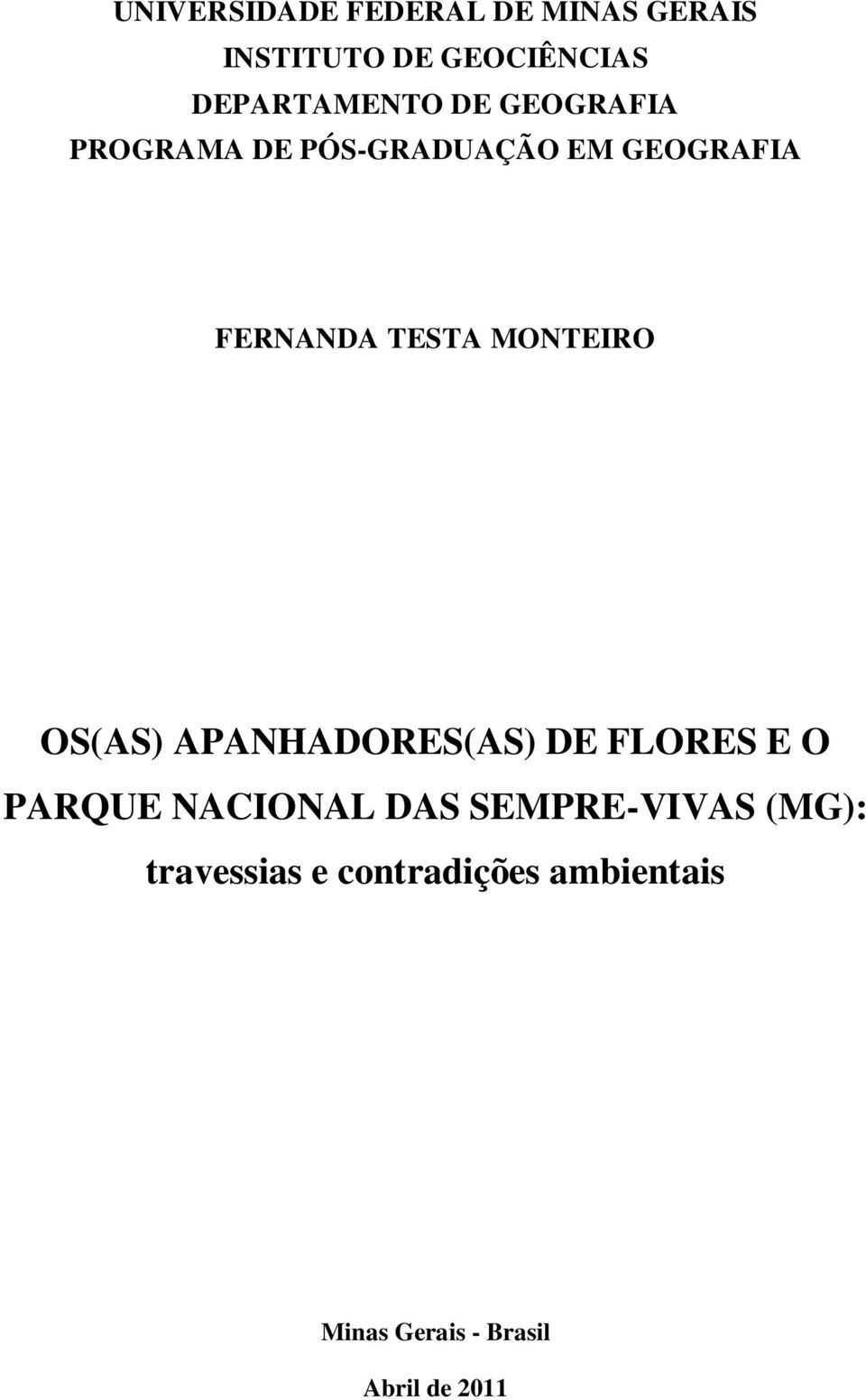MONTEIRO OS(AS) APANHADORES(AS) DE FLORES E O PARQUE NACIONAL DAS