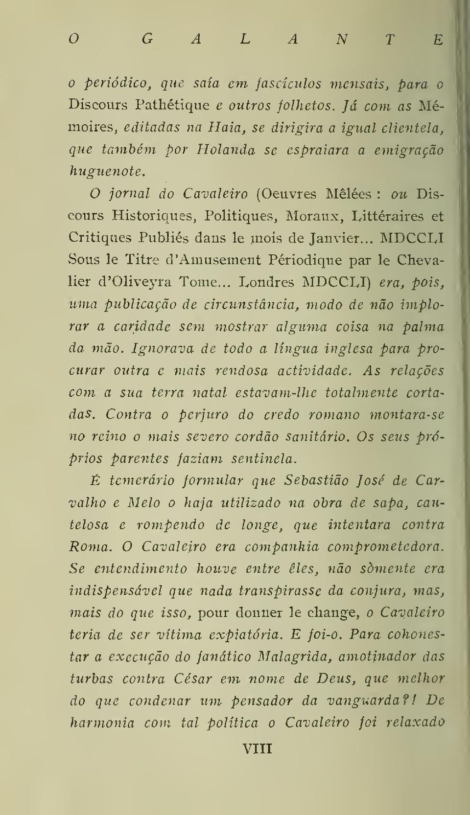 O jornal do Cavaleiro (Oeuvres Mêlées : ou Discours Historiques, Politiques, Moraux, Littéraires et Critiques Publiés dans le inois de Janvier.