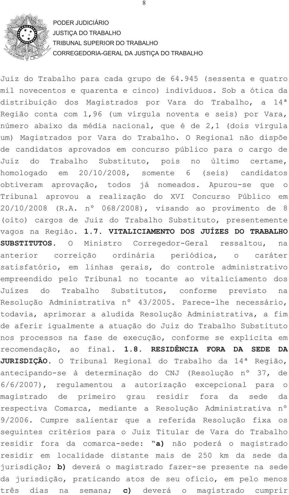 Magistrados por Vara do Trabalho.