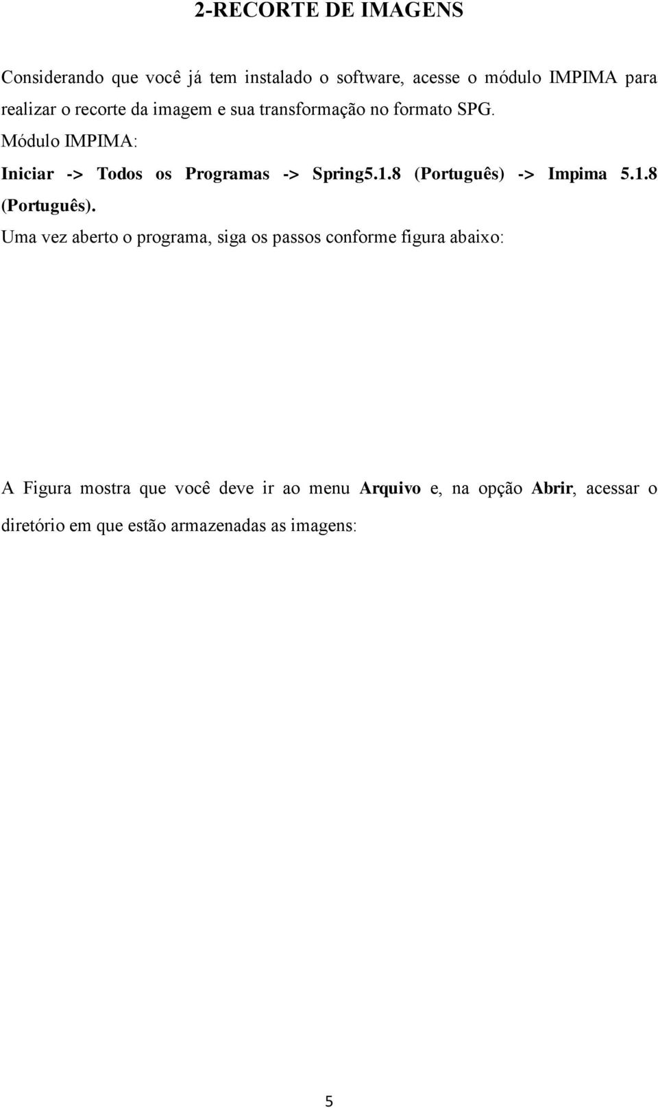 -> Impima 5.1.8 (Português).