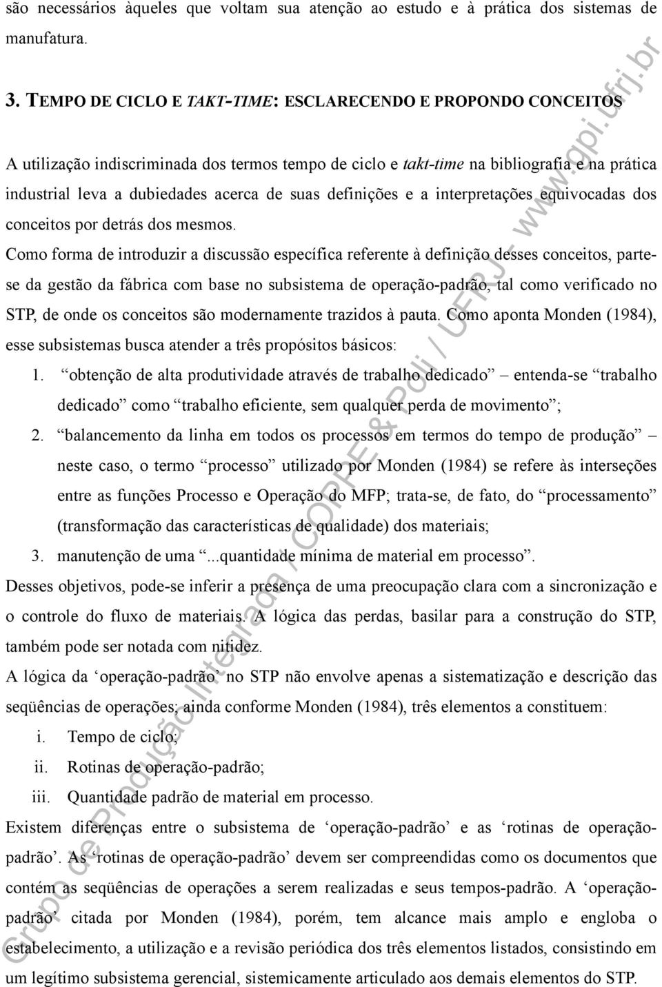 suas definições e a interpretações equivocadas dos conceitos por detrás dos mesmos.