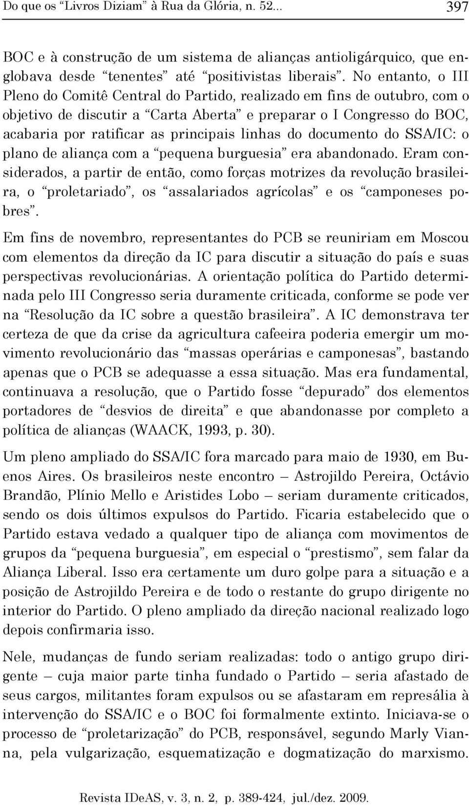 linhas do documento do SSA/IC: o plano de aliança com a pequena burguesia era abandonado.