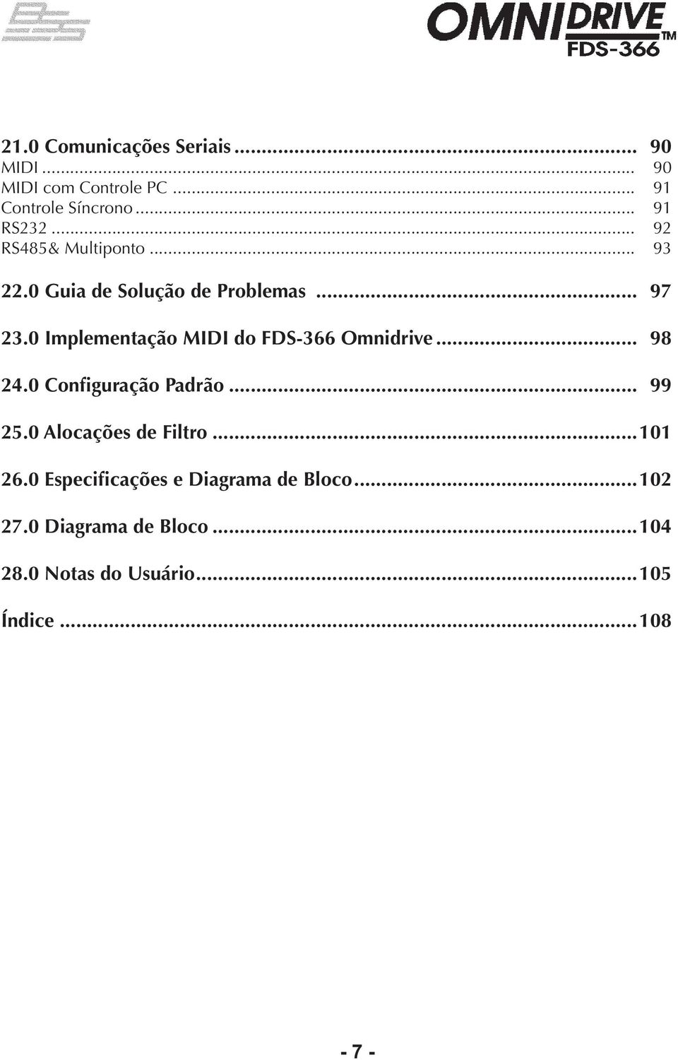 0 Implementação MIDI do FDS-366 Omnidrive... 98 24.0 Configuração Padrão... 99 25.