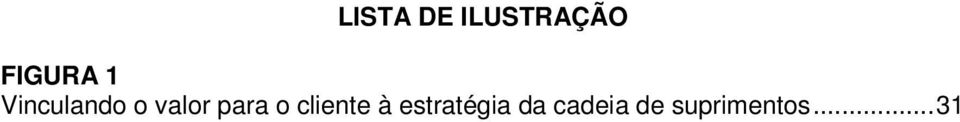 o cliente à estratégia da