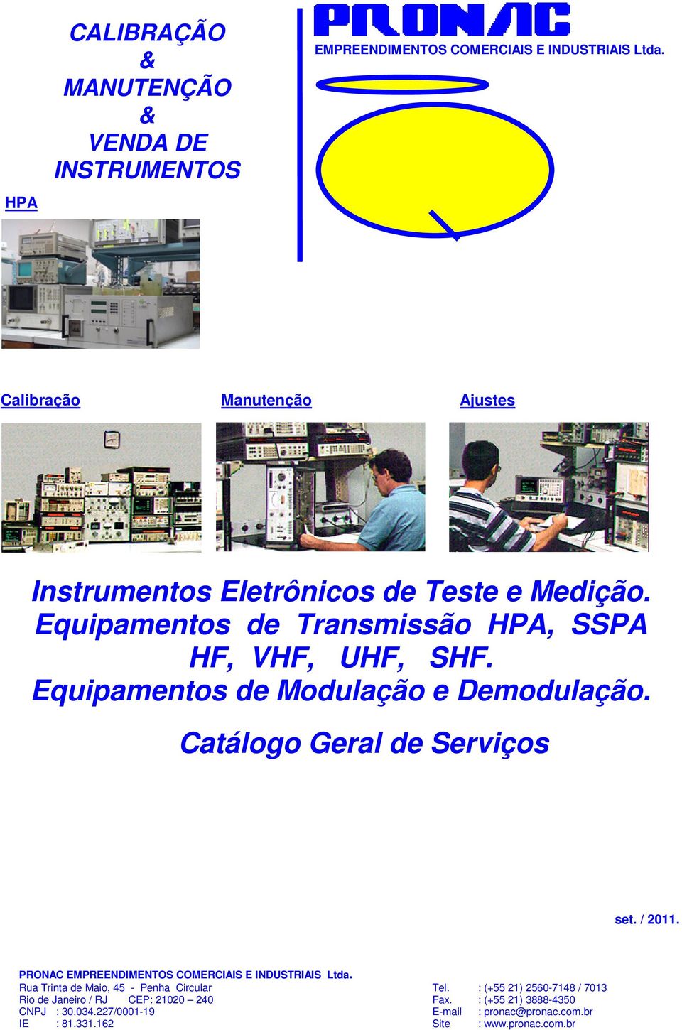 Calibração Manutenção Ajustes Instrumentos Eletrônicos de Teste e Medição.