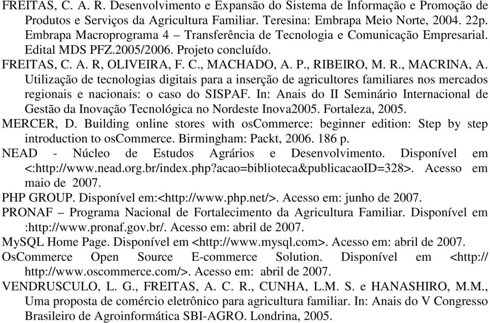 Utilização de tecnologias digitais para a inserção de agricultores familiares nos mercados regionais e nacionais: o caso do SISPAF.