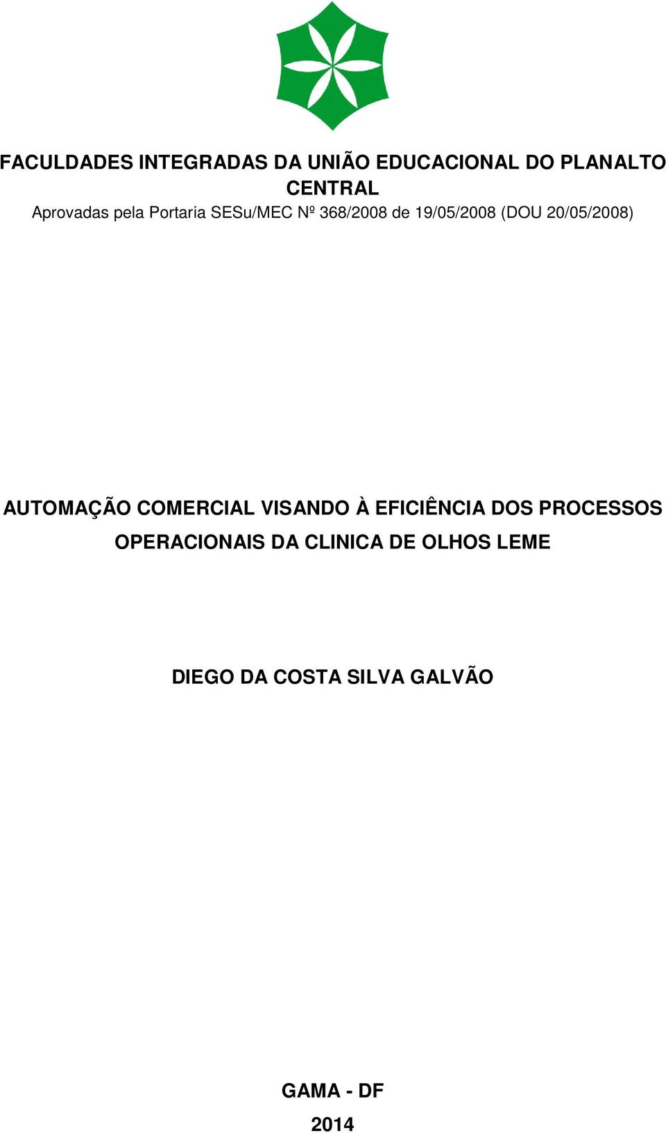 20/05/2008) AUTOMAÇÃO COMERCIAL VISANDO À EFICIÊNCIA DOS PROCESSOS