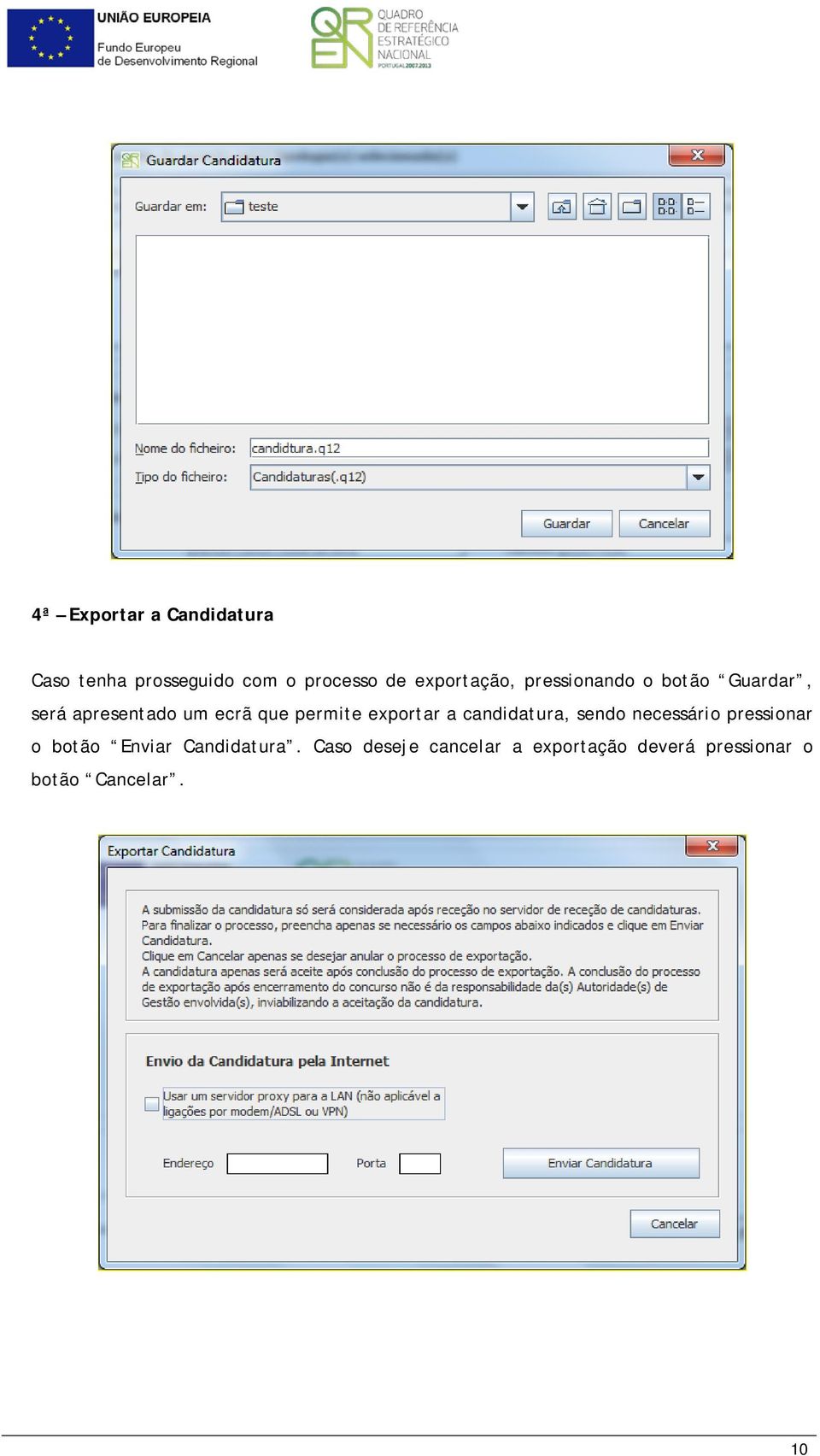 permite exportar a candidatura, sendo necessário pressionar o botão Enviar