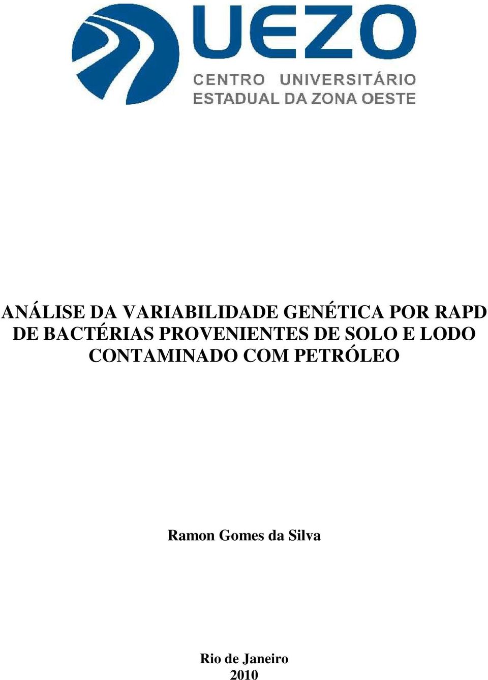 SOLO E LODO CONTAMINADO COM PETRÓLEO