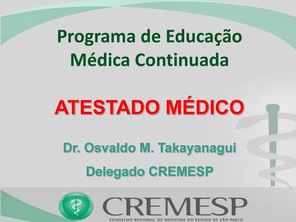 ATESTADO MÉDICO Dr.