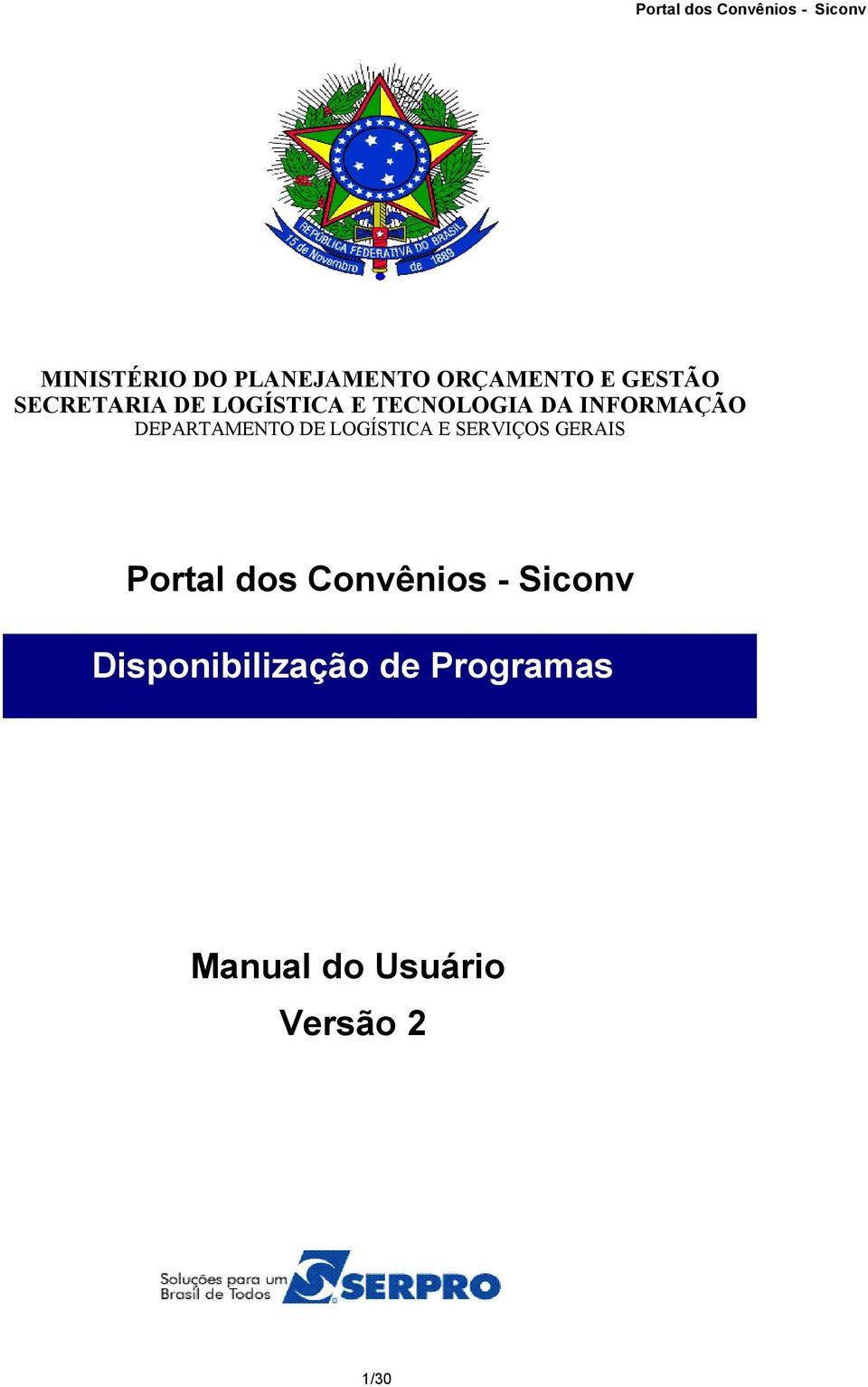 LOGÍSTICA E SERVIÇOS GERAIS Portal dos Convênios - Siconv