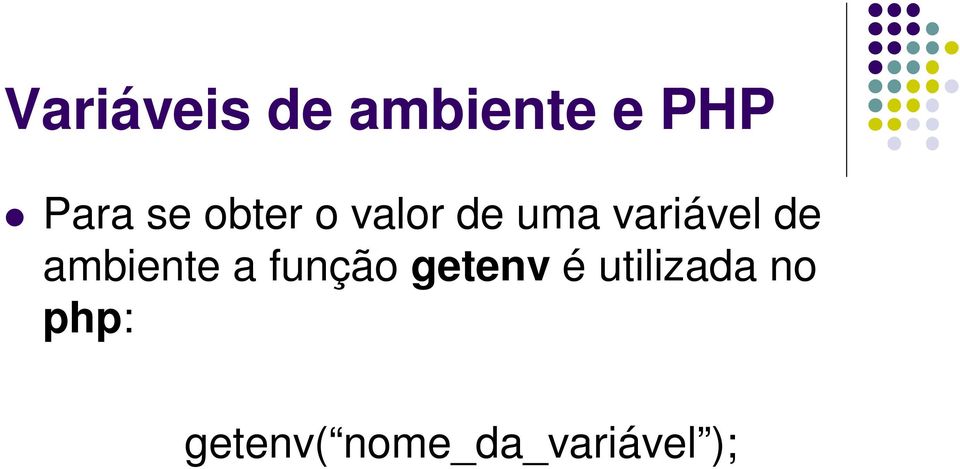 ambiente a função getenv é