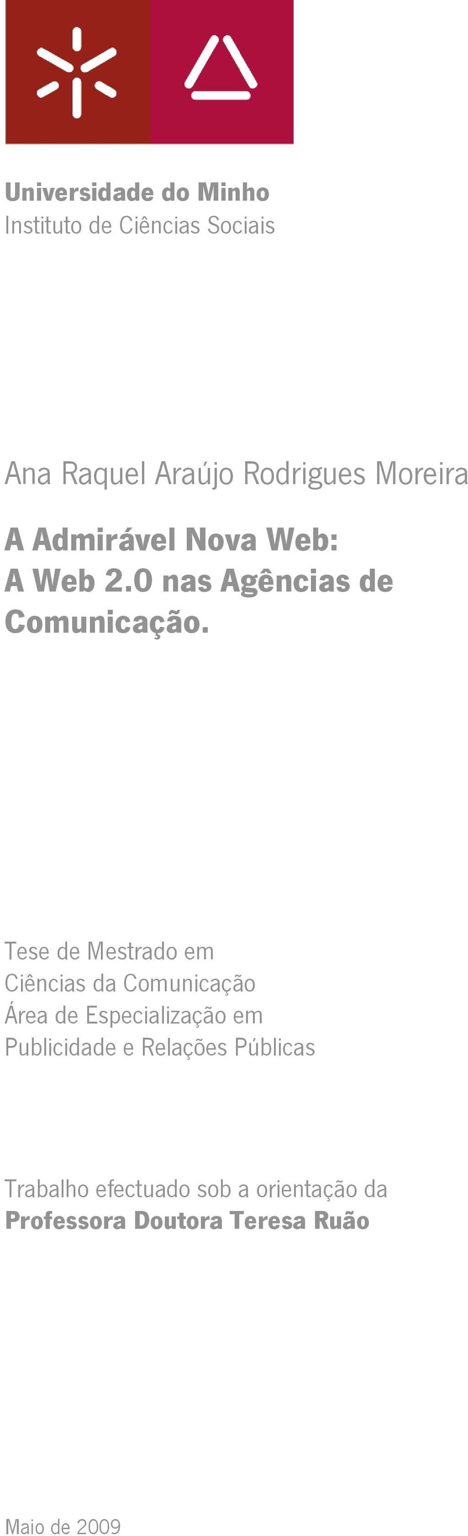 Tese de Mestrado em Ciências da Comunicação Área de Especialização em Publicidade e