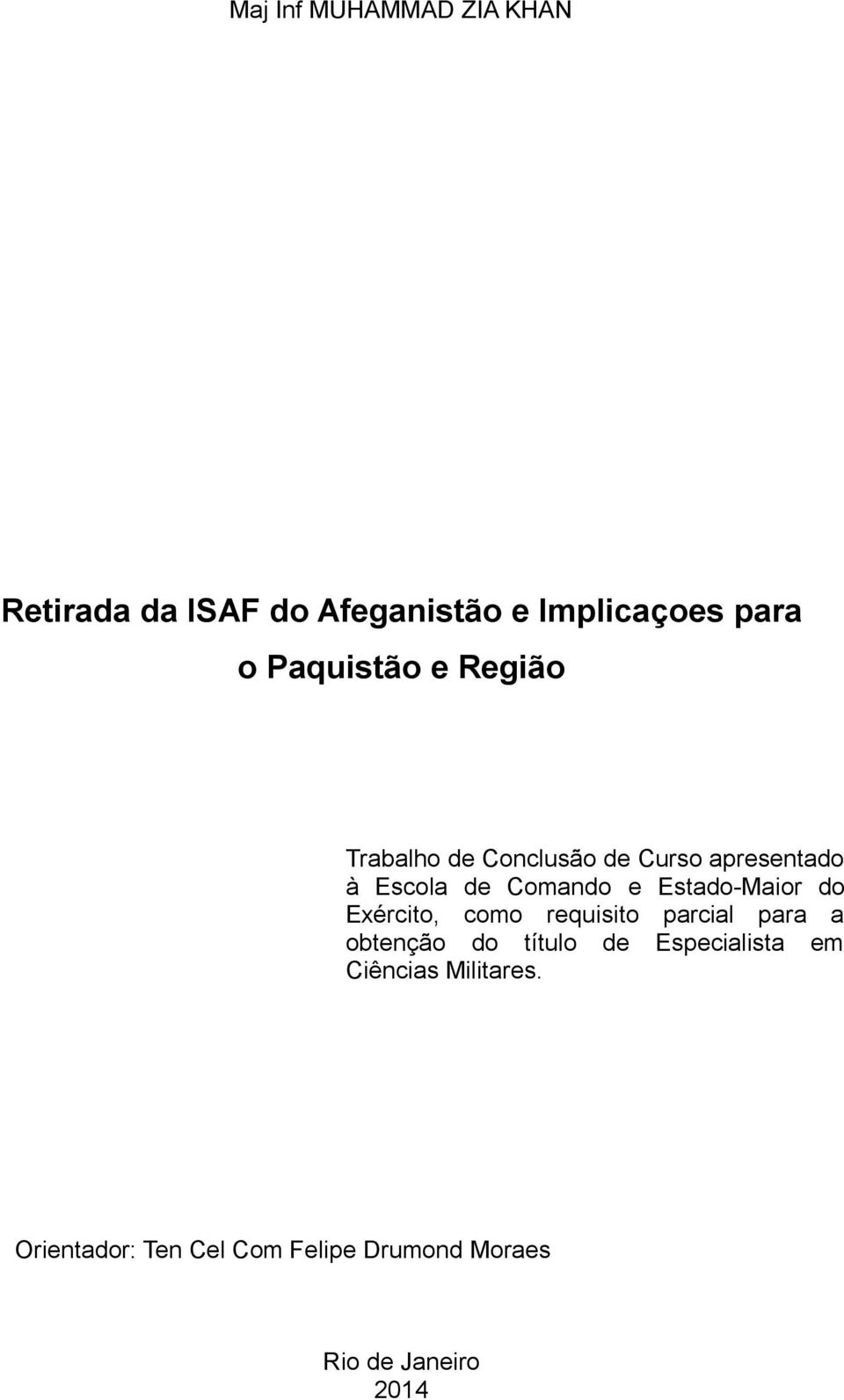 Estado-Maior do Exército, como requisito parcial para a obtenção do título de