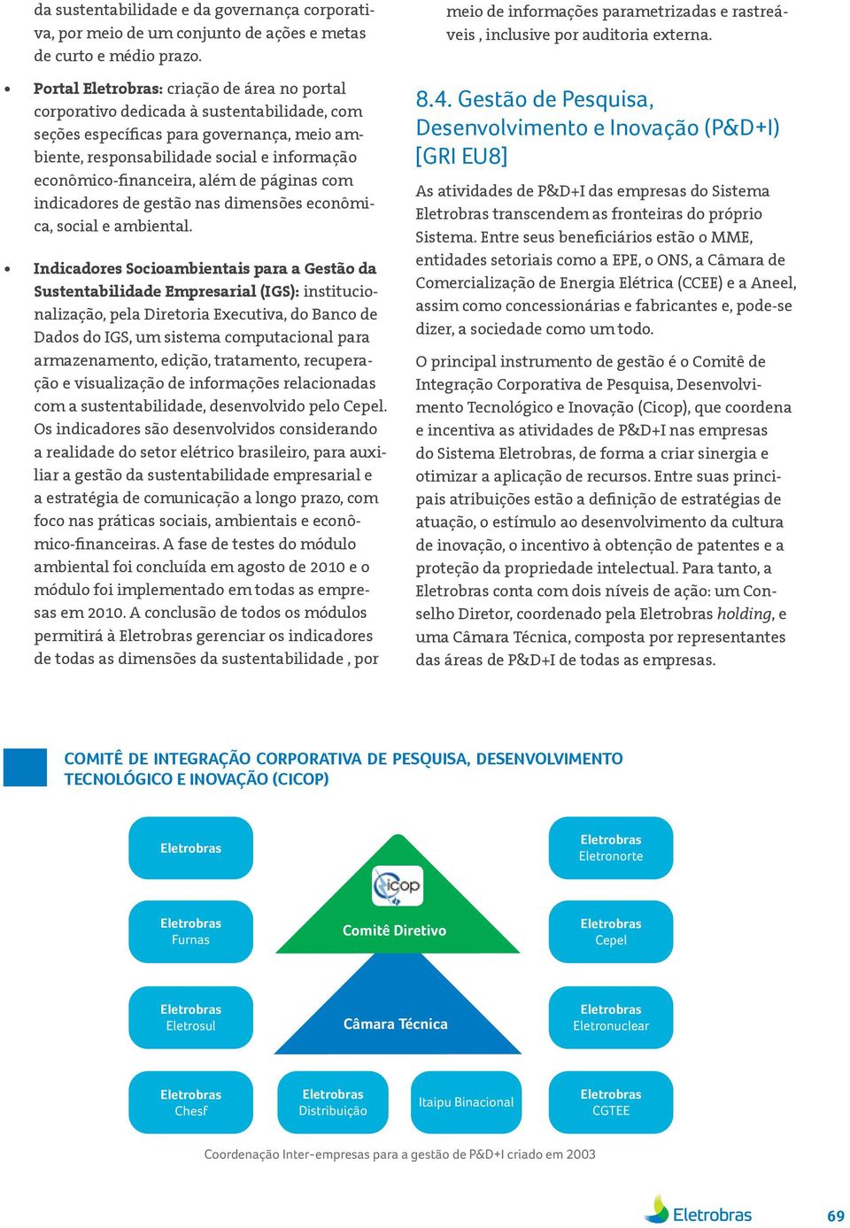 páginas com indicadores de gestão nas dimensões econômica, social e ambiental.