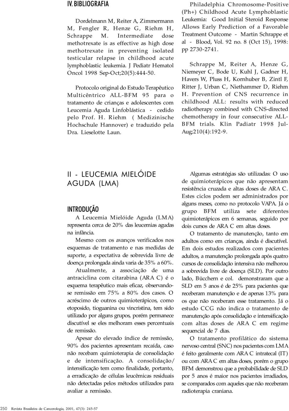 J Pediatr Hematol Oncol 1998 Sep-Oct;20(5):444-50.