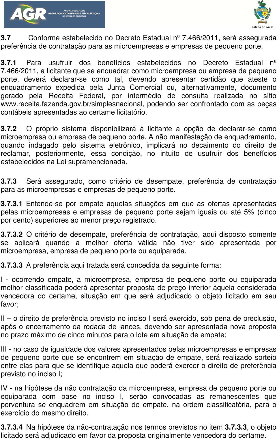 ou, alternativamente, documento gerado pela Receita Federal, por intermédio de consulta realizada no sítio www.receita.fazenda.gov.