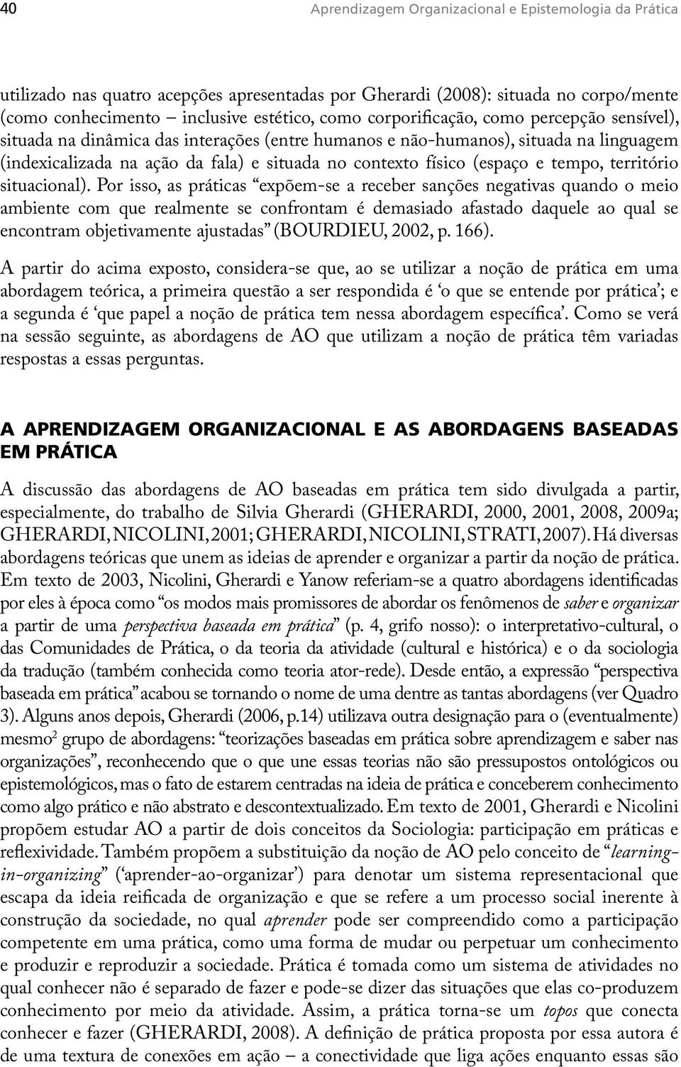 e tempo, território situacional).