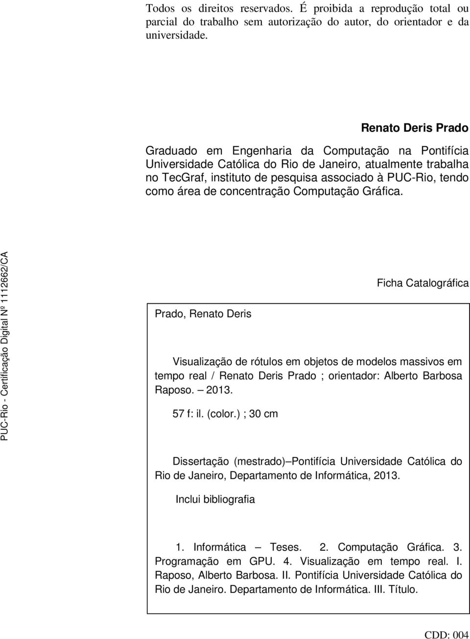 área de concentração Computação Gráfica.